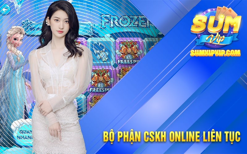 Cwin58k - Các Khuyến Mãi Khủng Tại Nhà Cái Cwin58k.com 4 Bộ phận CSKH online liên tục